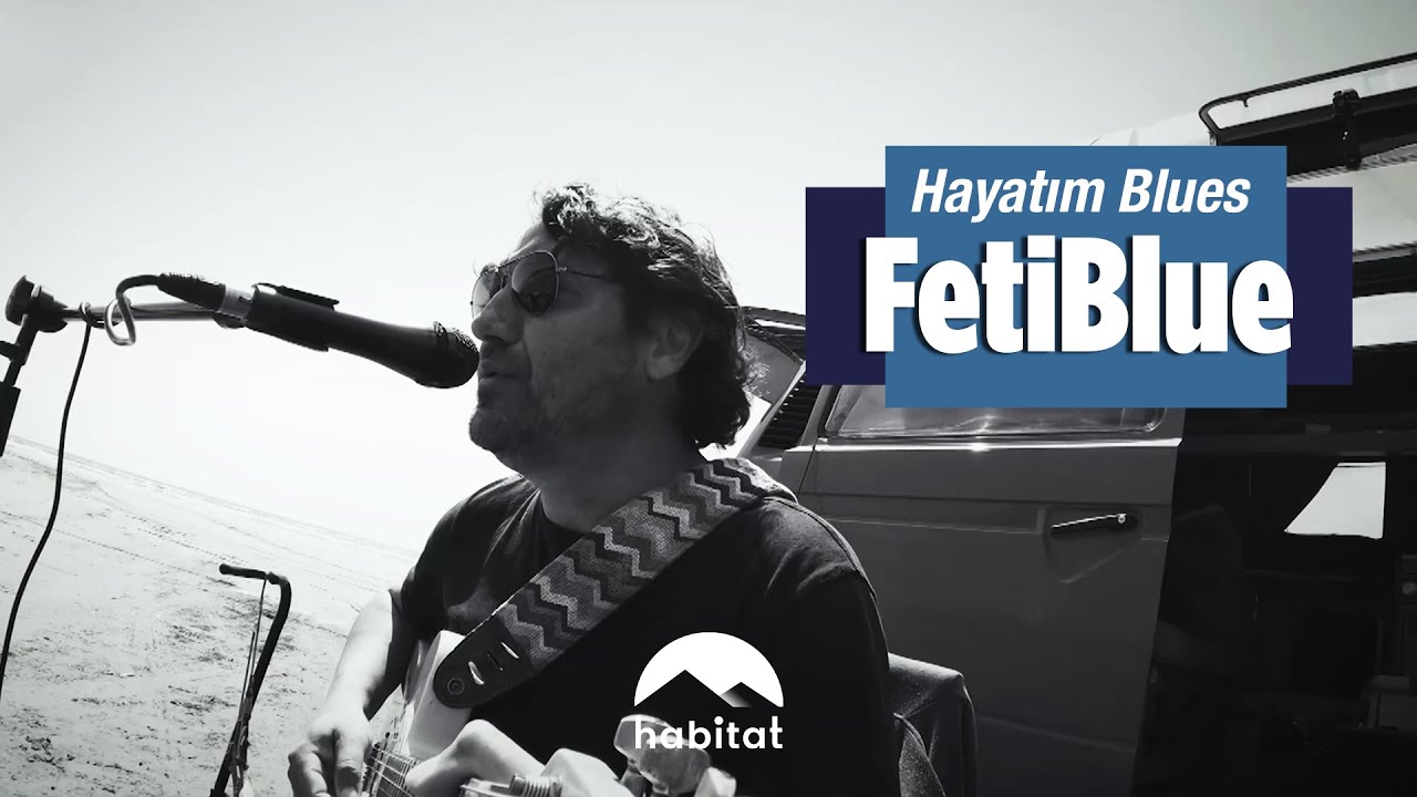 HAYATIM BLUES | FETİBLUE
