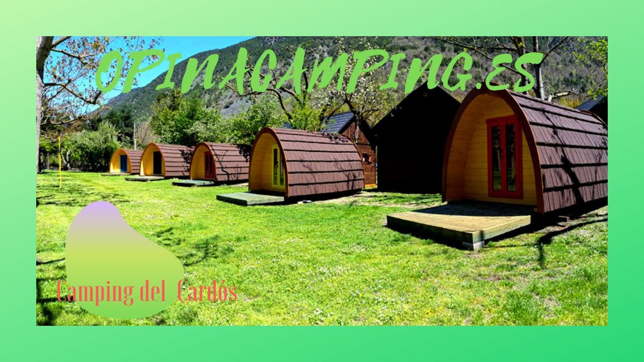 💚CAMPING del Cardós - Ribera de Cardós - Lleida💚 | CAMPING de MONTAÑA con NIÑOS💚
