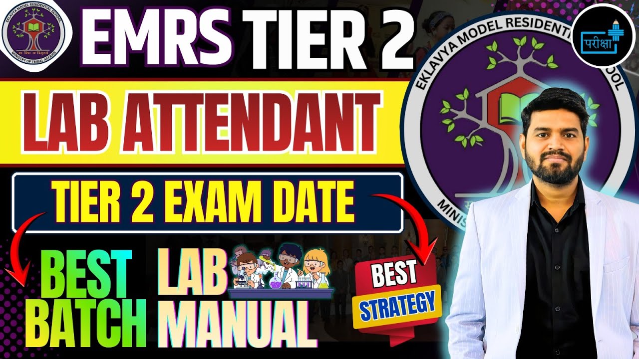 EMRS Tier 2 Lab Attendant 2026 🔥 | Exam Date, Lab Manual,  Best Batch, Strategy , EMRS LAB ATTENDANT