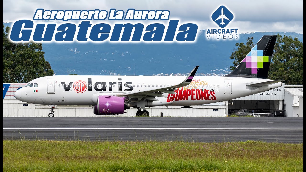 Aeropuerto La Aurora, Guatemala