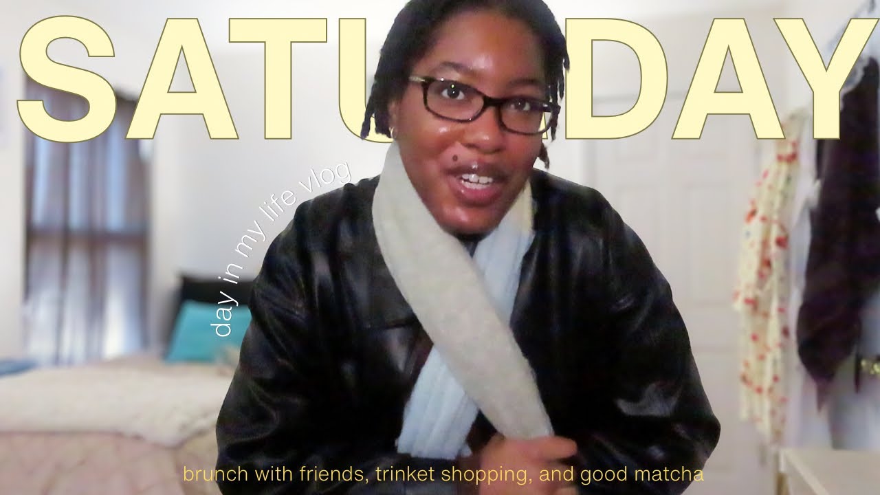 SATURDAY day in my life vlog | brunch with friends, trinket shopping, and good matcha 🌷🍵