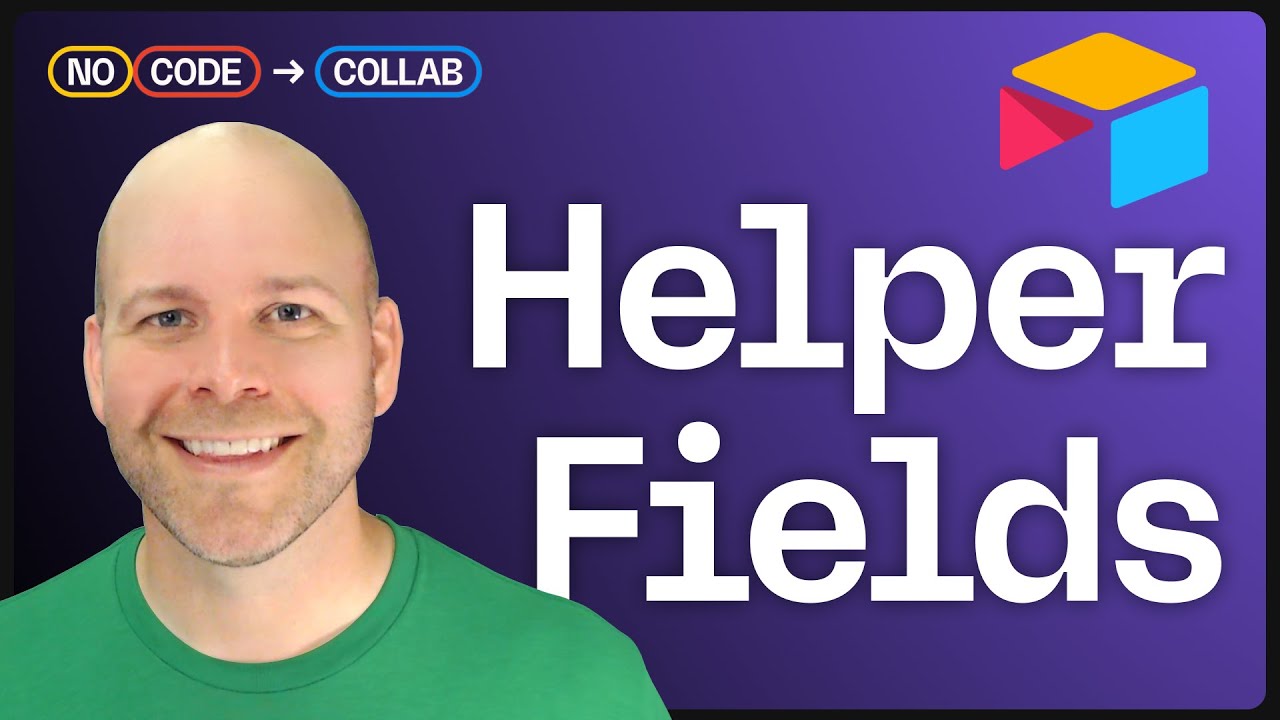 Airtable Tip - Structuring your Base with Helper Fields