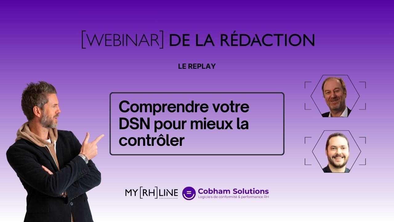 Comprendre votre DSN pour mieux la contrôler