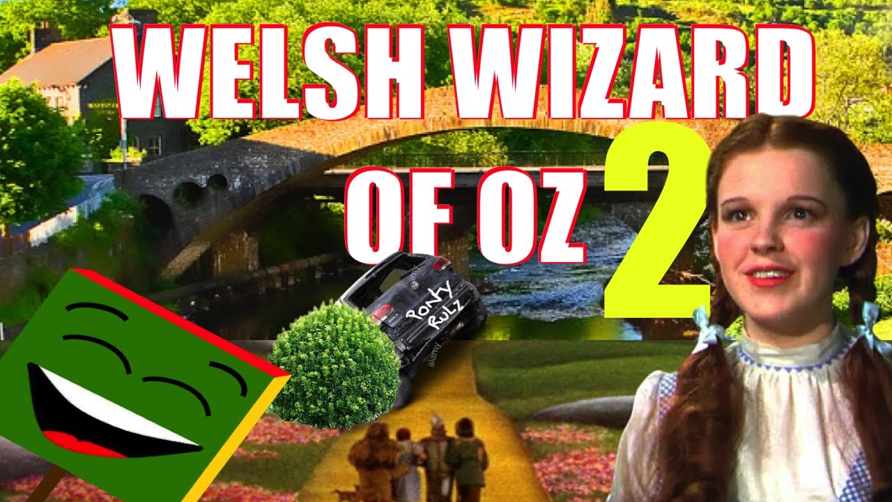 The Welsh wizard of OZ Part 2