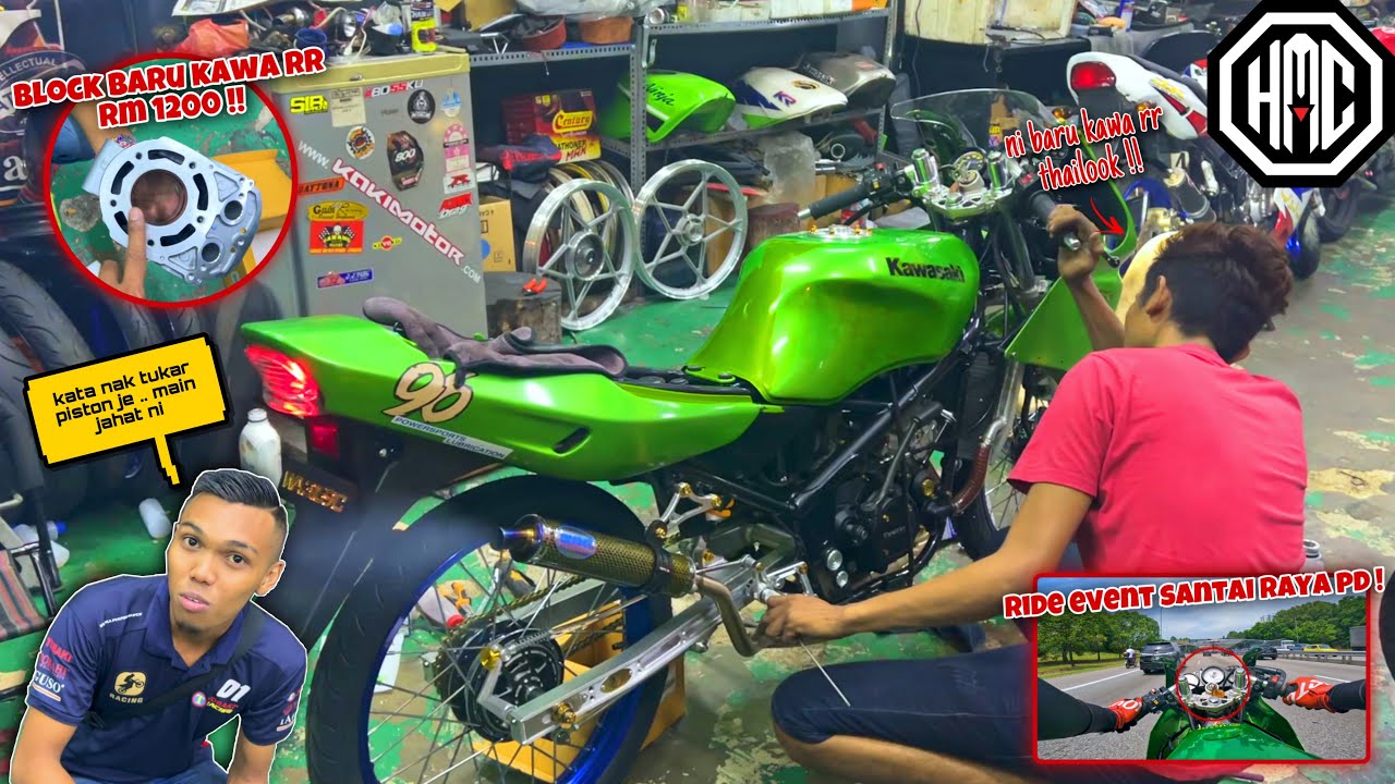 KAWA 150RR THAILOOK SIAP mat !! 🔥 | Tukar BLOCK BARU RM 1200 ! 😩 | RiDE EVENT SANTAI RAYA PD 🤩