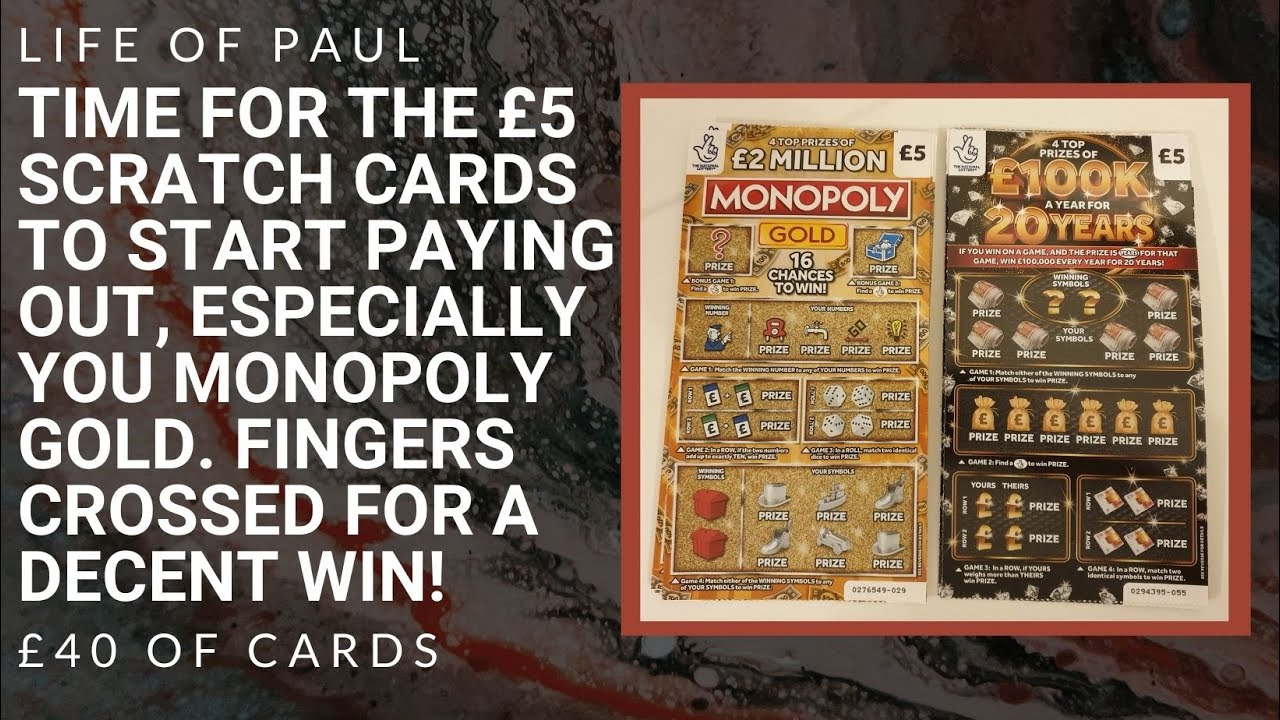 &pound;5 scratch tickets, looking for a big win on these &pound;100K a year and Monopoly scratch cards.