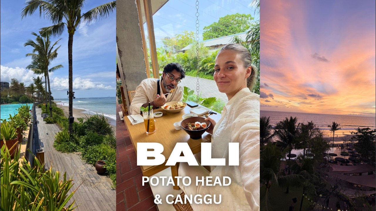 Canggu Bali 2026 & Potato Head