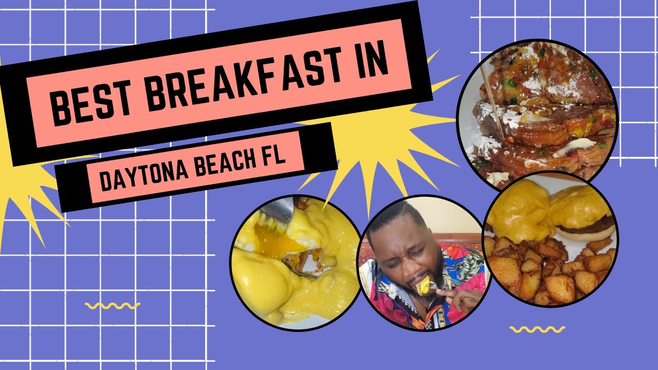 Best Breakfast in Daytona Beach Fl
