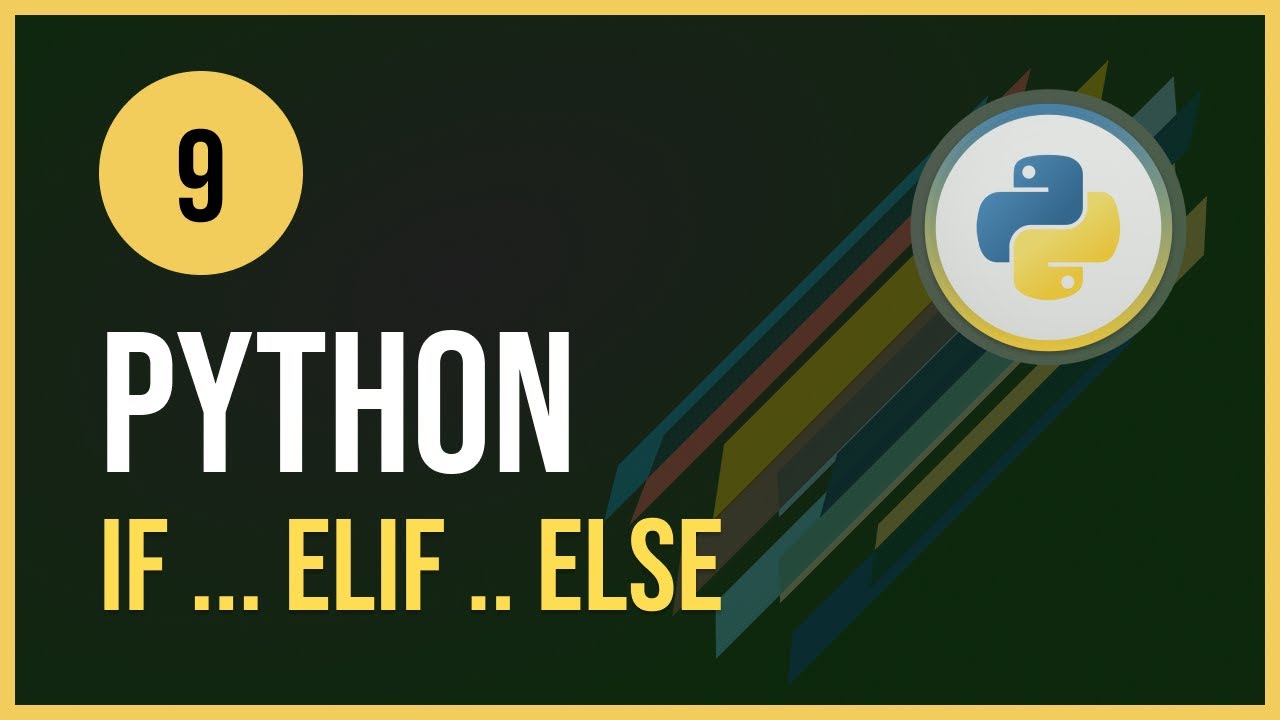 Python Dersleri -9 / if&hellip;elif&hellip;else
