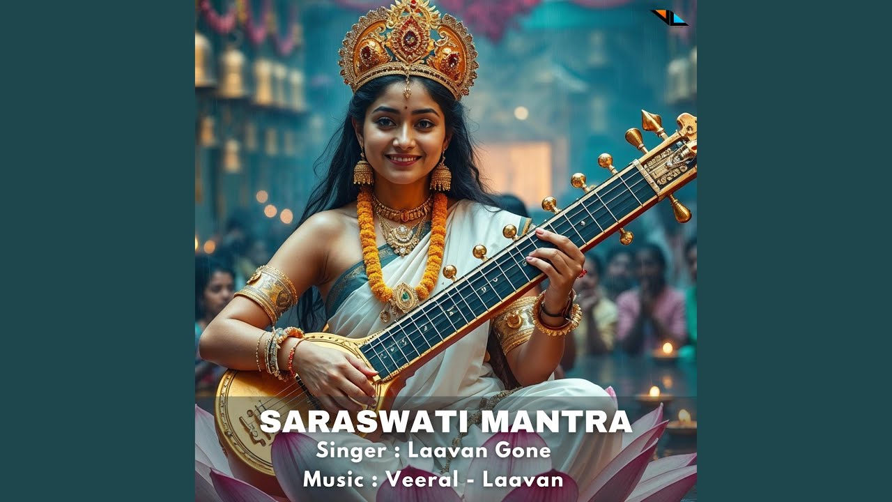 Saraswati Mantra (feat. Laavan Gone)