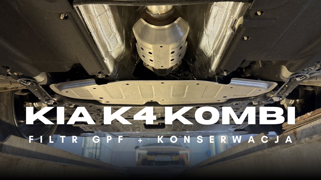 2026 Kia K4 kombi - KONSERWACJA podwozia i FILTR GPF 4K