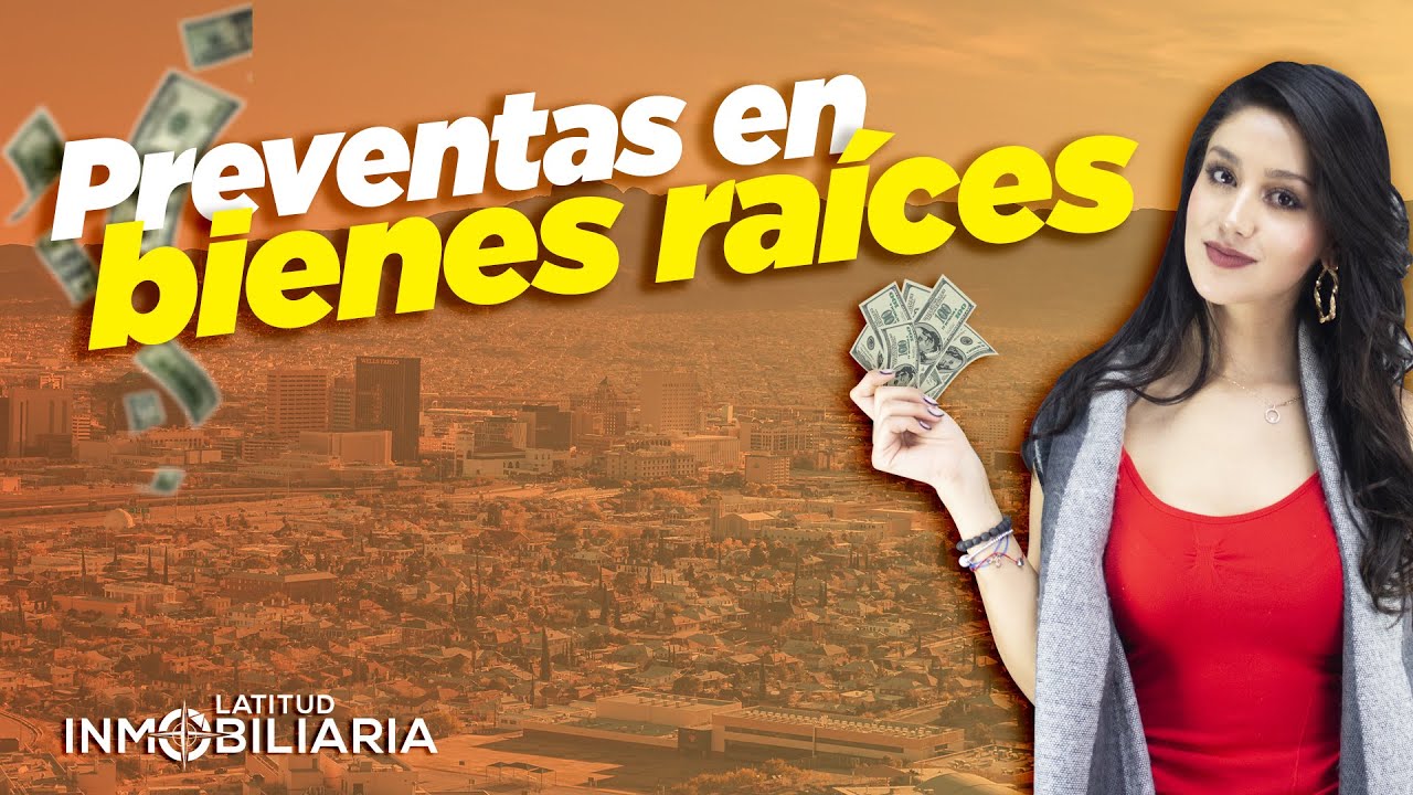Preventas en bienes raíces 💰