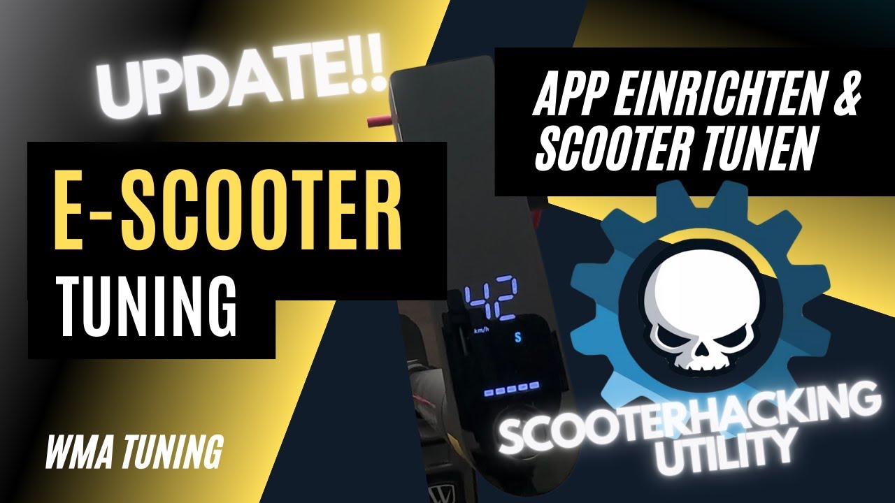 E Scooter Tuning per App mit Scooterhacking Utility für Segway Ninebot & Xiaomi - April 2023