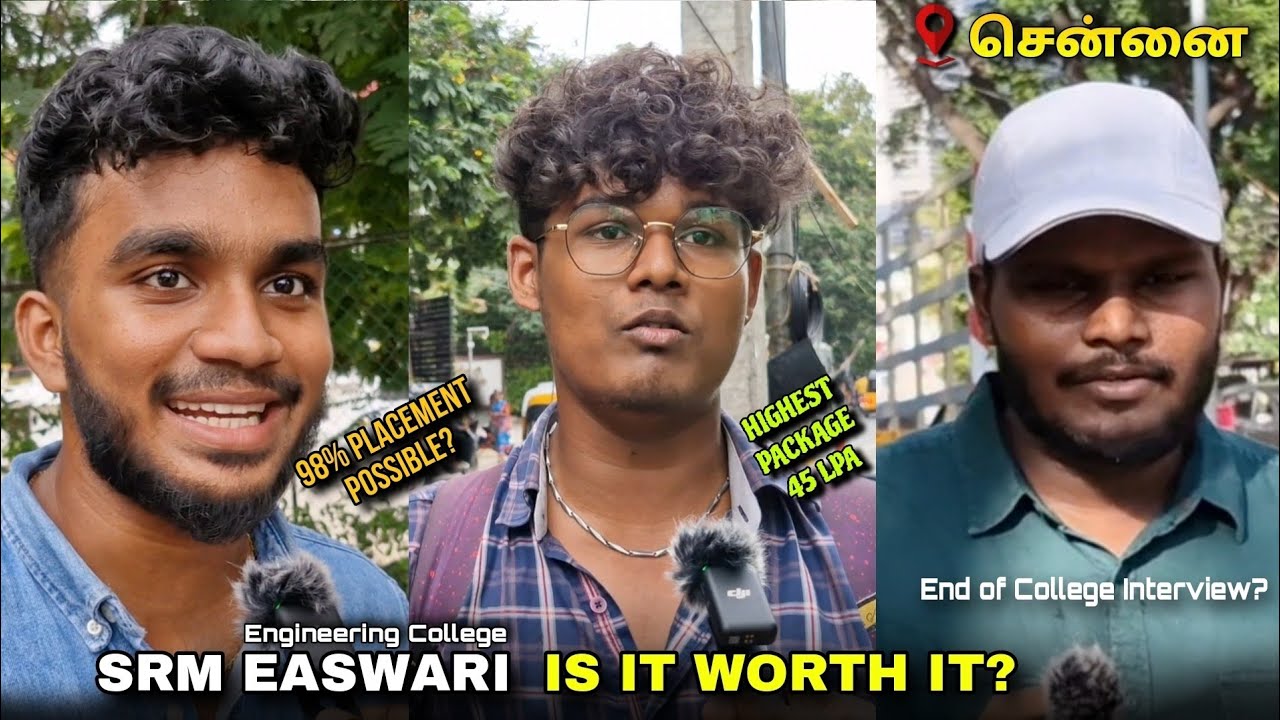 I Asked SRM Easwari Engineering College final year students about placement, cut off ,fees| Chennai