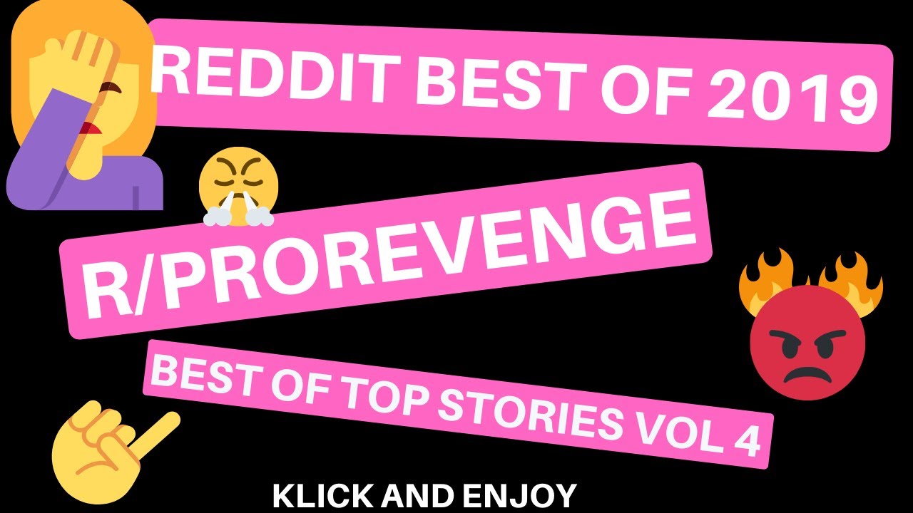 REDDIT STORIES - BEST OF  R/ PROREVENGE 2019 -  All Top Posts -  Vol 4 - 1,5 Hours of Story Time😈😈