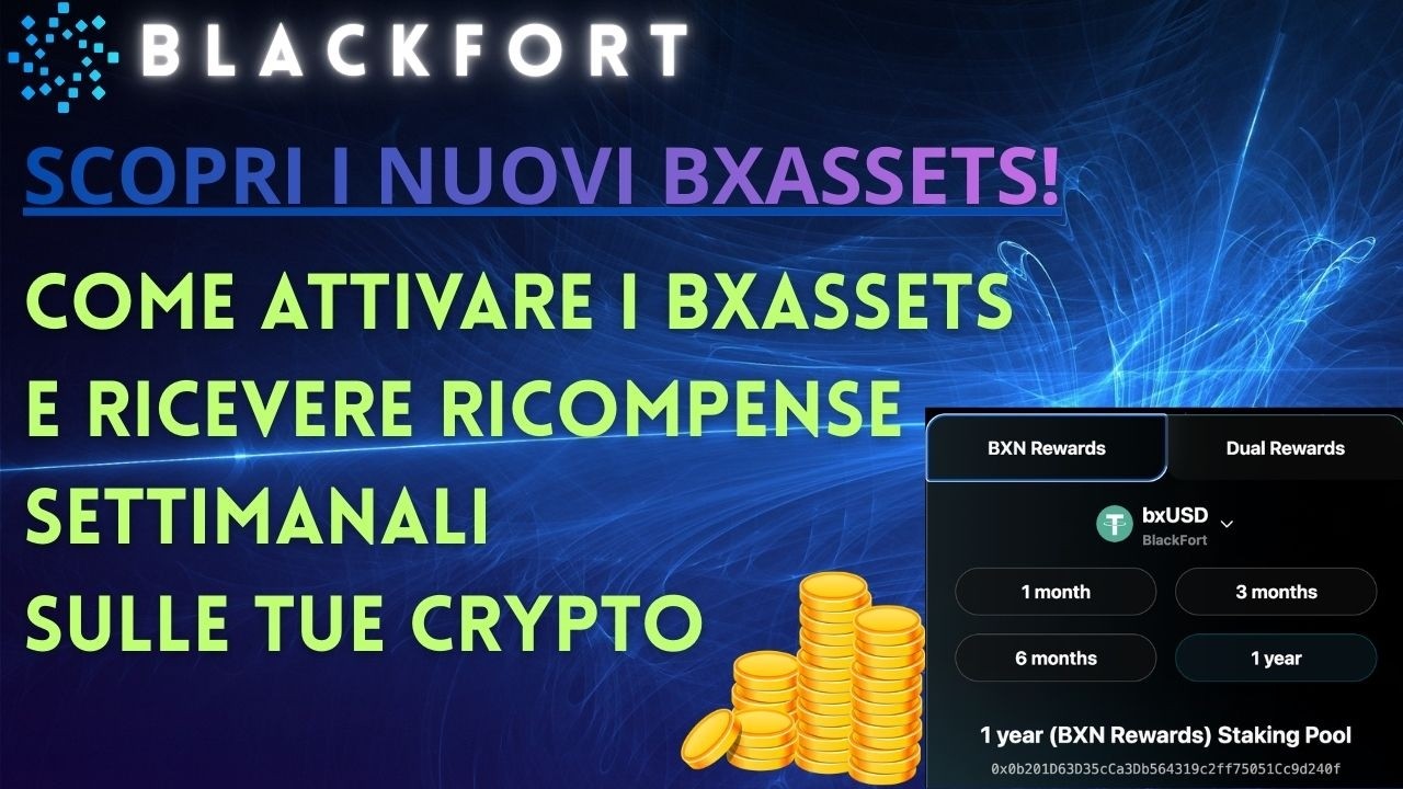 BXASSETS BLACKFORT COME ATTIVARLI