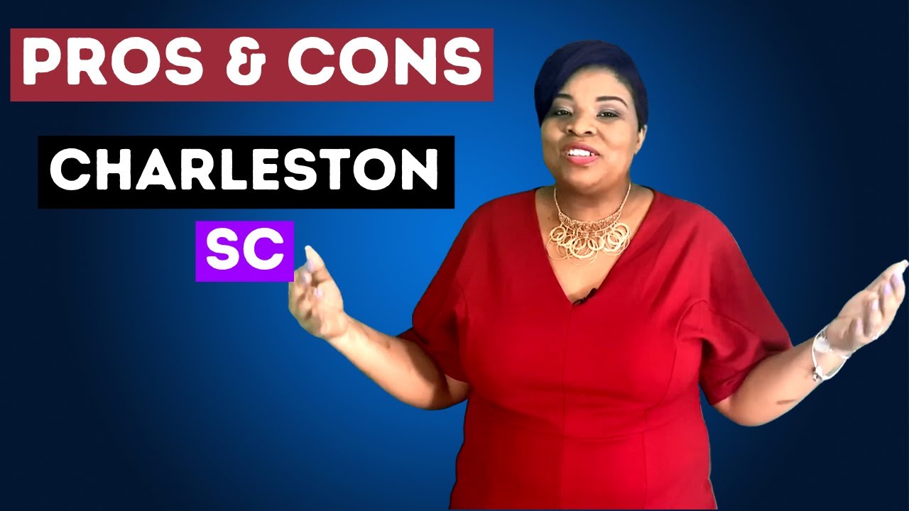 Pros And Cons of Living In Charleston SC