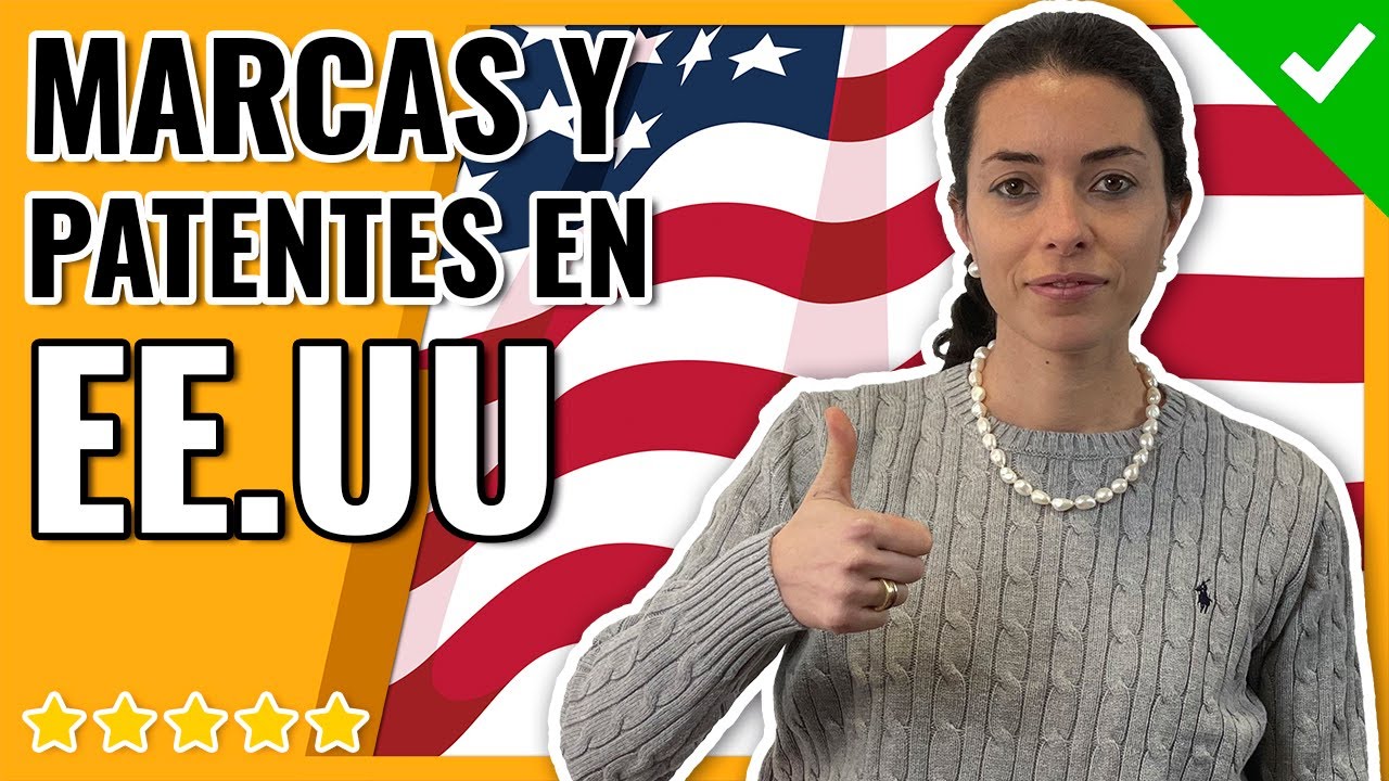 📋 Registro de Marcas y Patentes en EEUU 🇺🇸  [TIPOS, COSTE, DURACIÓN etc...]