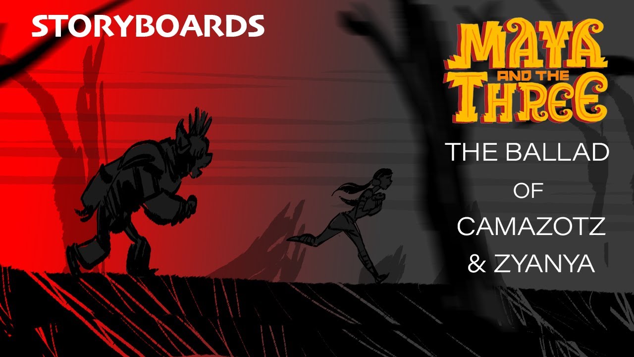 MAYA & THE THREE: The Ballad of Zyanya & Camazotz