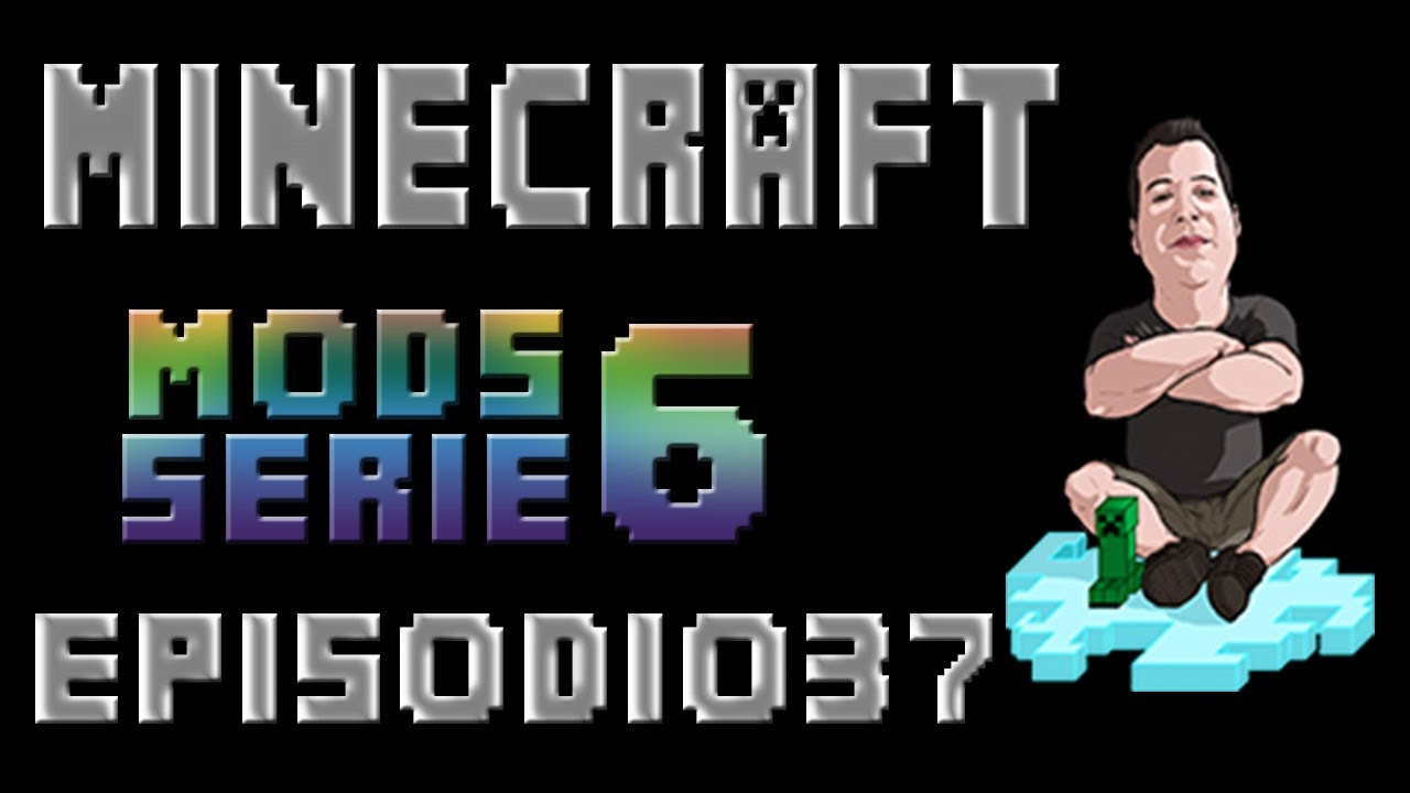 Minecraft MODS serie 6 - EPISODIO 37 - EL MATA BOSSES