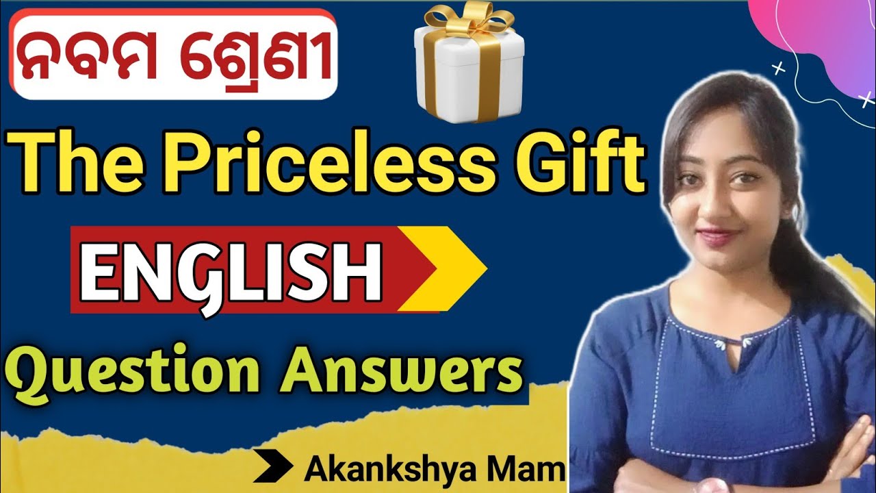 The Priceless Gift Question Answer | 9th class english chapter 1 question answer