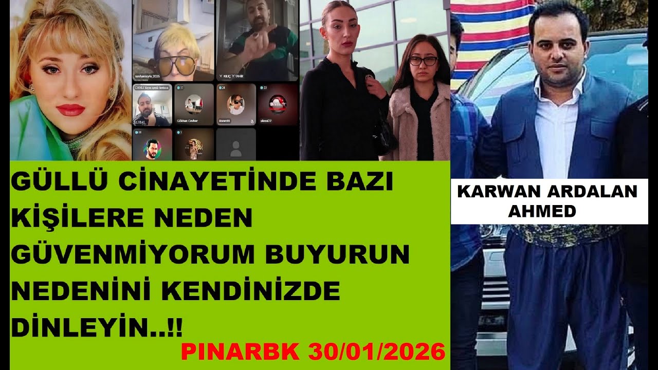 GÜLLÜ CİNAYETİNDE BAZI KİŞİLERE NEDEN GÜVENMİYORUM BUYURUN NEDENİNİ KENDİNİZDE DİNLEYİN..!!