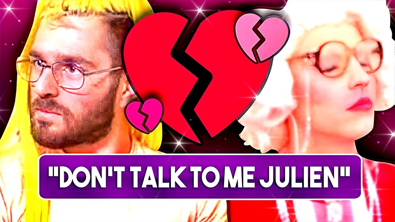 i'm not talking to julien anymore