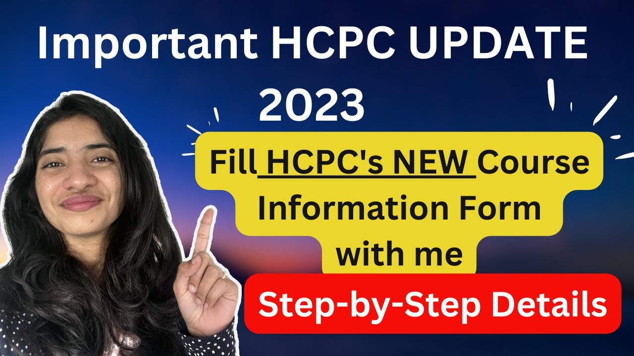 HCPC UPDATE Registration Process 2026- NEW Course Information Form - HCPC Applications International