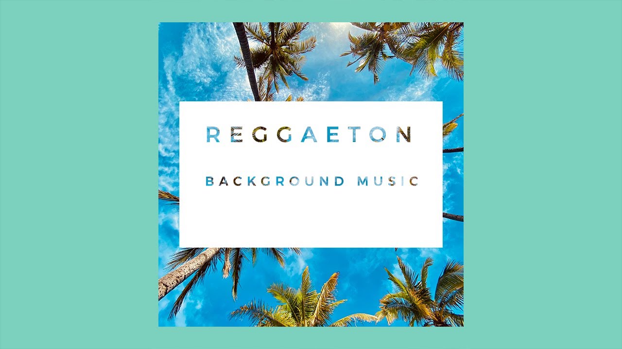 Upbeat Reggaeton [No Copyright Music]