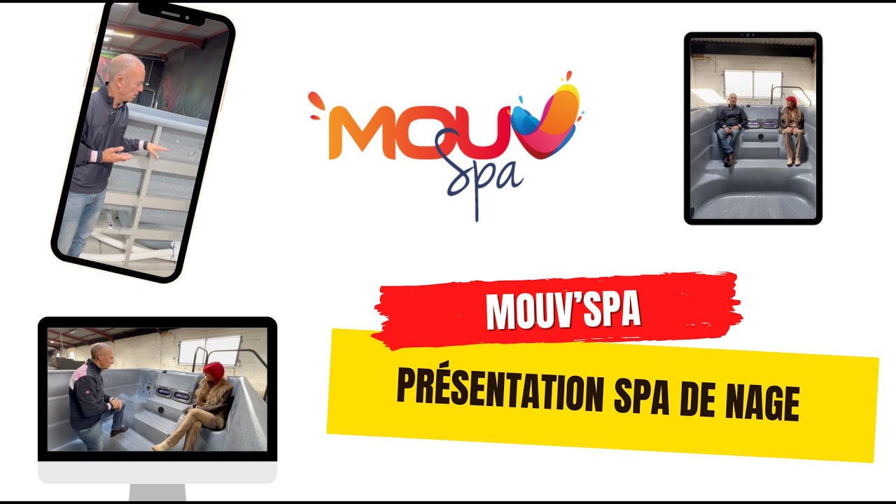 Mouv'Spa - Présentation Spa de Nage
