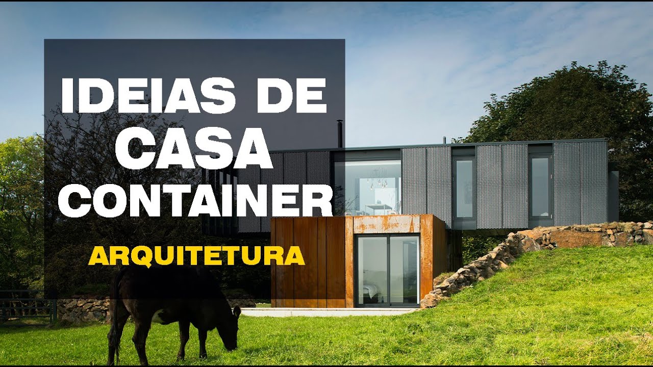 Ideias de CASA CONTAINER - Arquitetura | You!Home