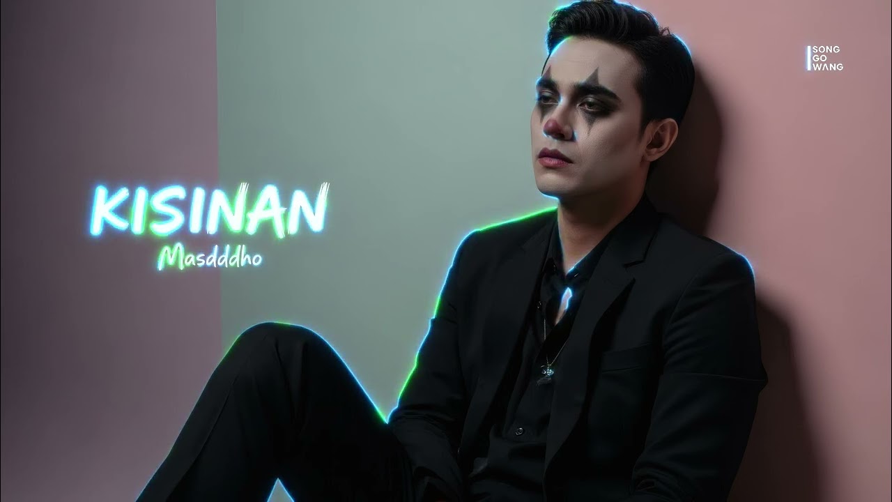 KISINAN – MASDDDHO (Cover by Songgowang)