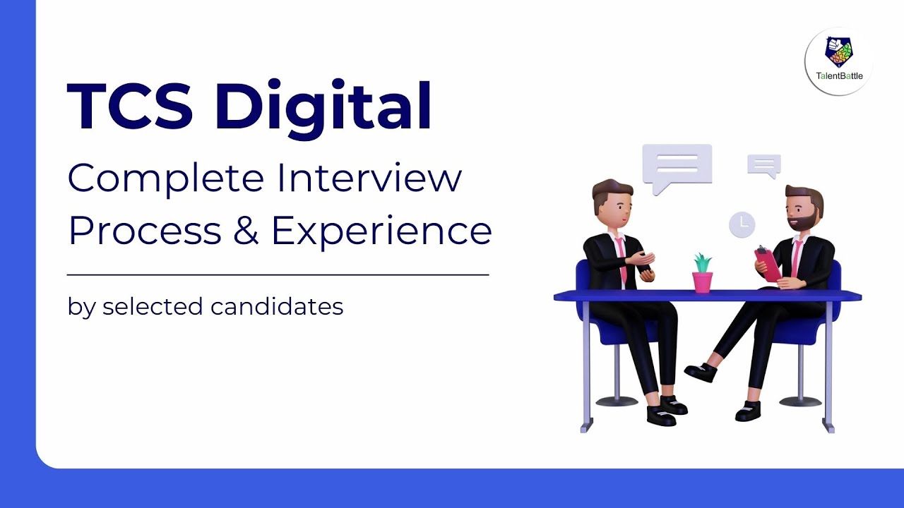 TCS NQT Digital Placement Process and Interview Experience (By 2022 Batch Student)