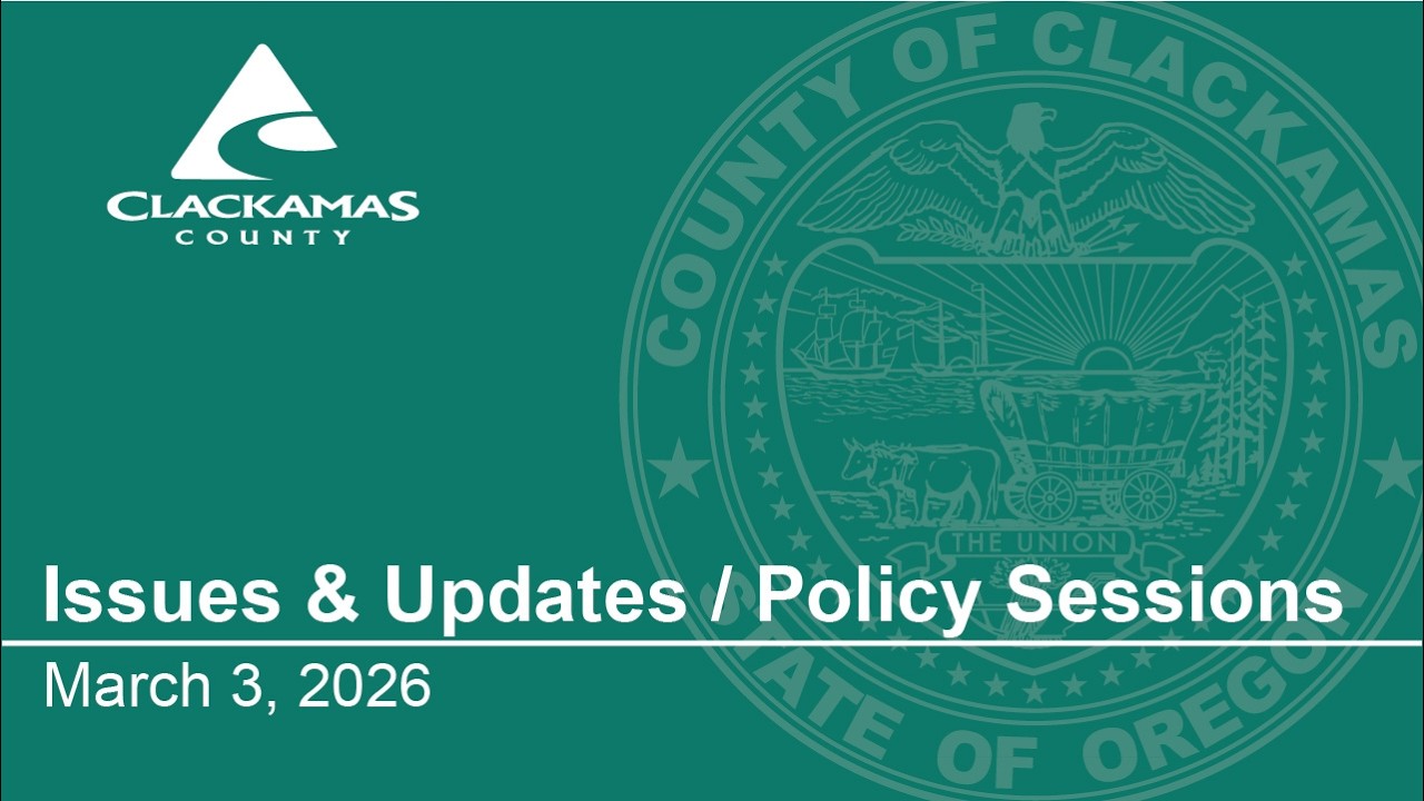 Issues & Updates / Policy Sessions - March 3, 2026