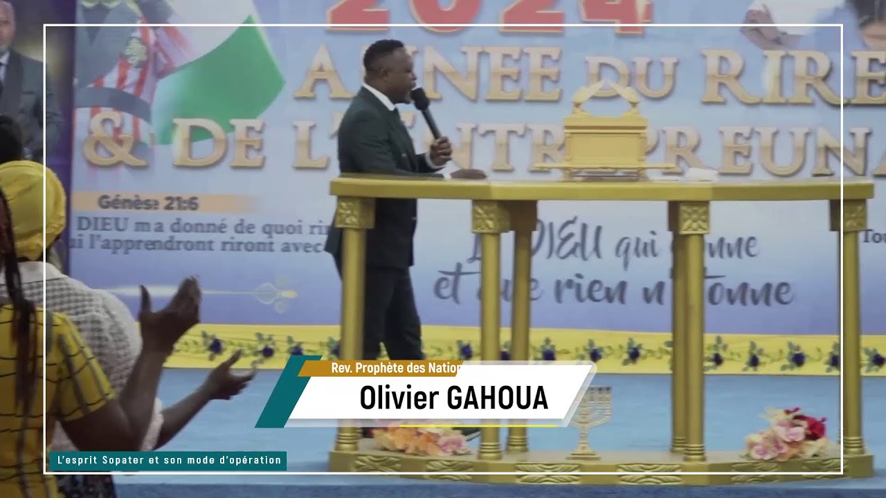 L'esprit Sopater et son mode d'opération I Rev. Prophète des Nations Olivier Gahoua