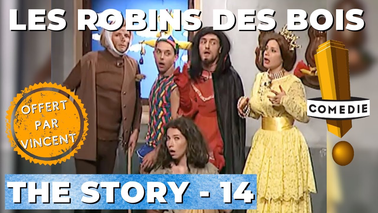 Les Robins des bois: The Story 14