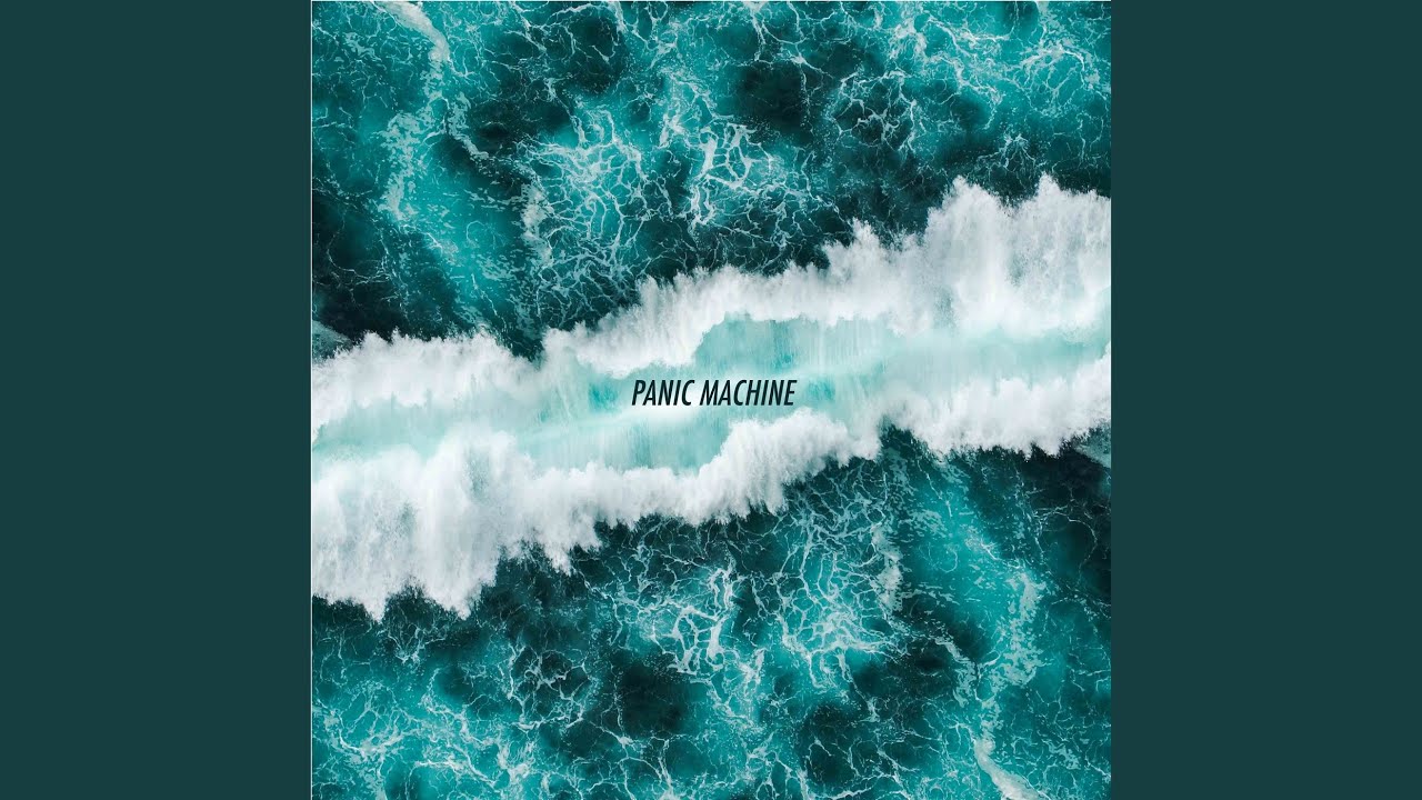 Panic Machine