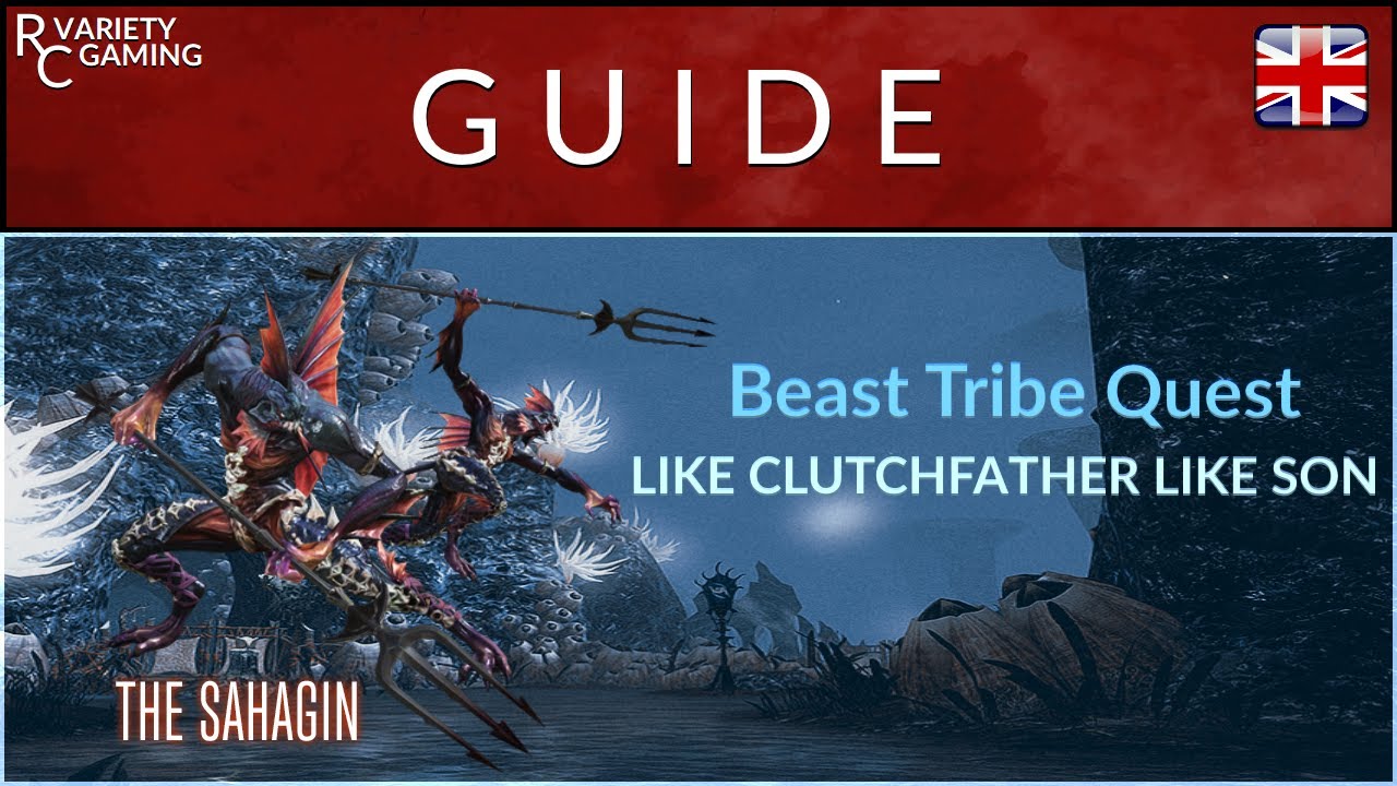 FFXIV - Guide - Beast Tribe Quest - Like Clutchfather Like Son - No Commentary
