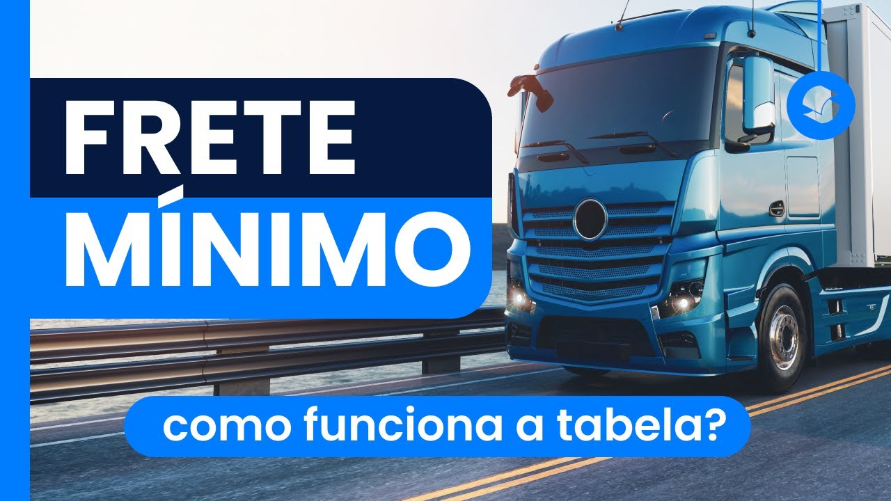 Frete m&iacute;nimo: o que &eacute; e como funciona a tabela?