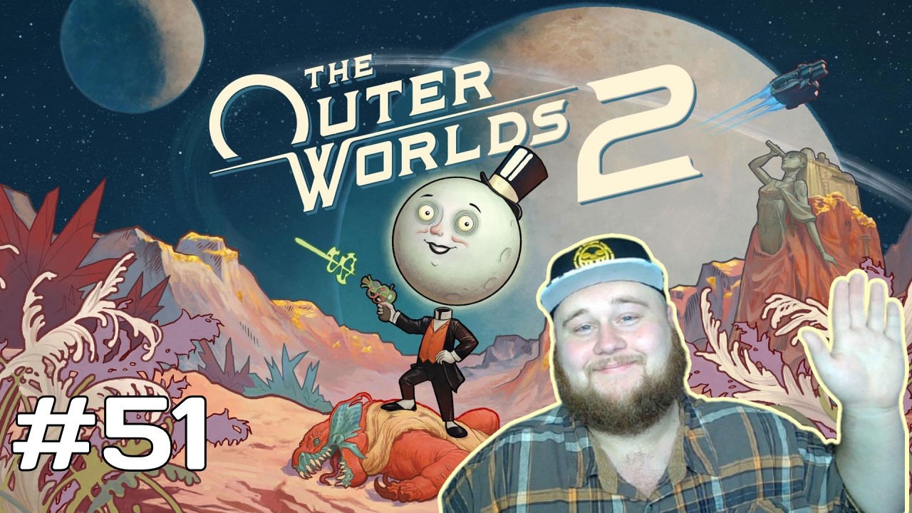 The Outer Worlds 2 | Part 51! The Finale