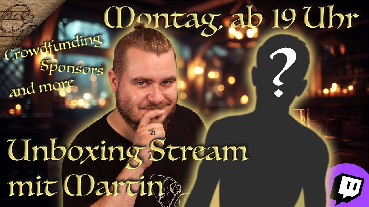 Unboxing Stream mit Martin