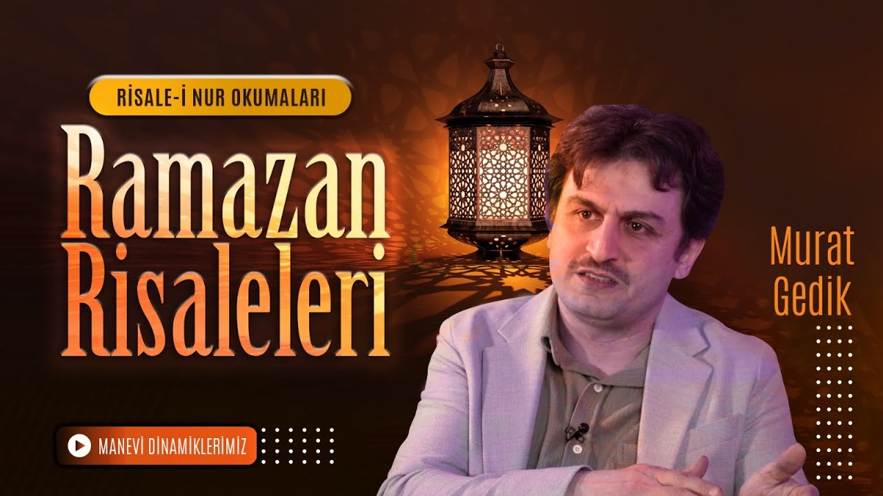 Risale i Nur Okumaları l Ramazan Risalesi