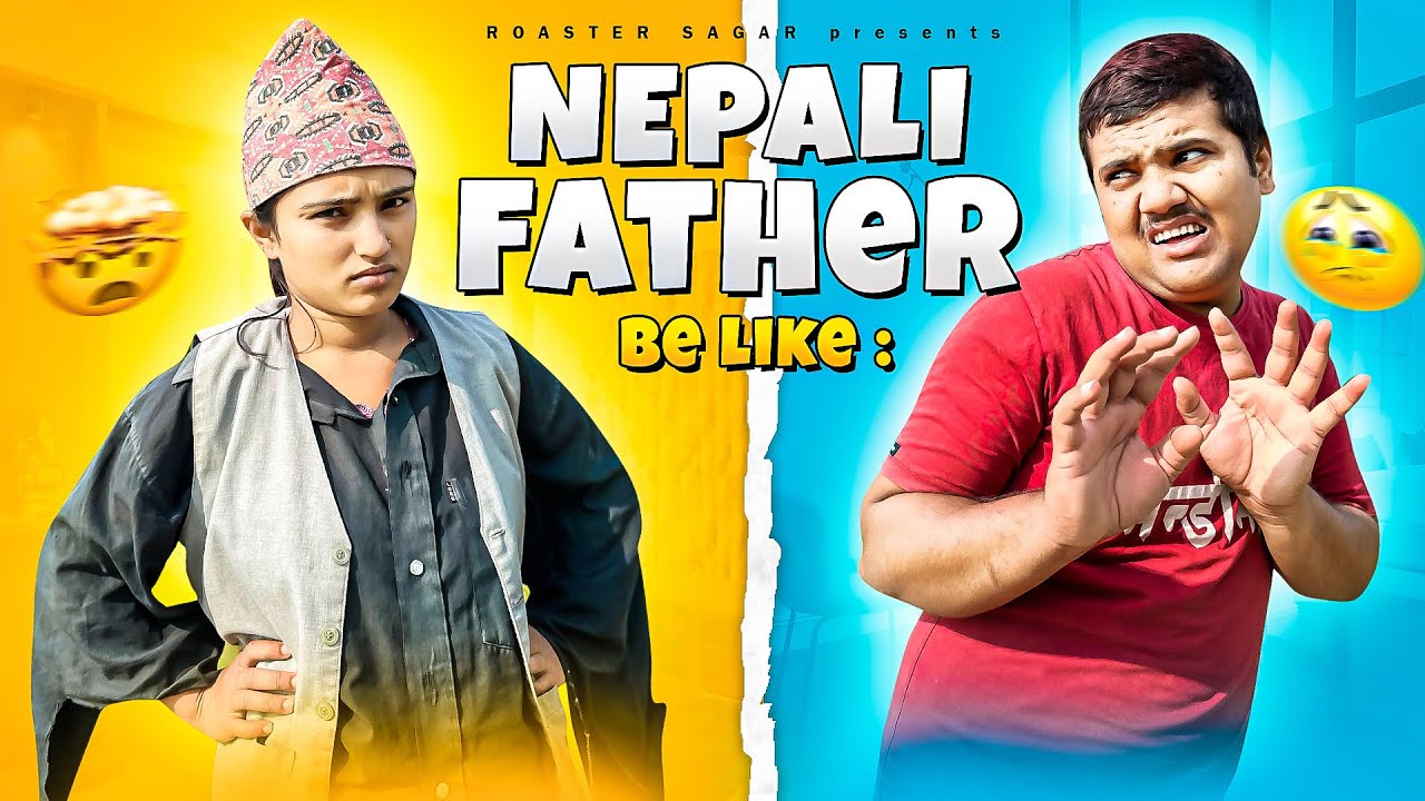Nepali father be like॥roaster sagar॥#vines #comedy