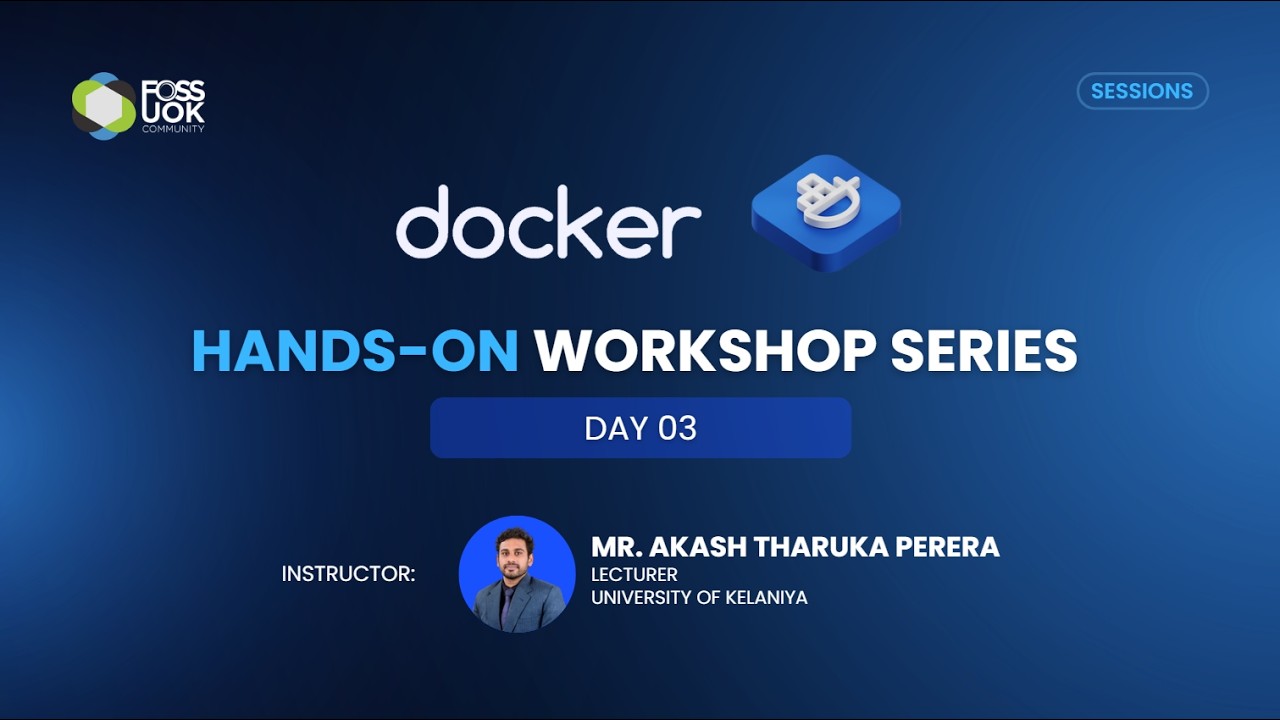 Docker Hands-On Workshop Series | 03 [Recorded]