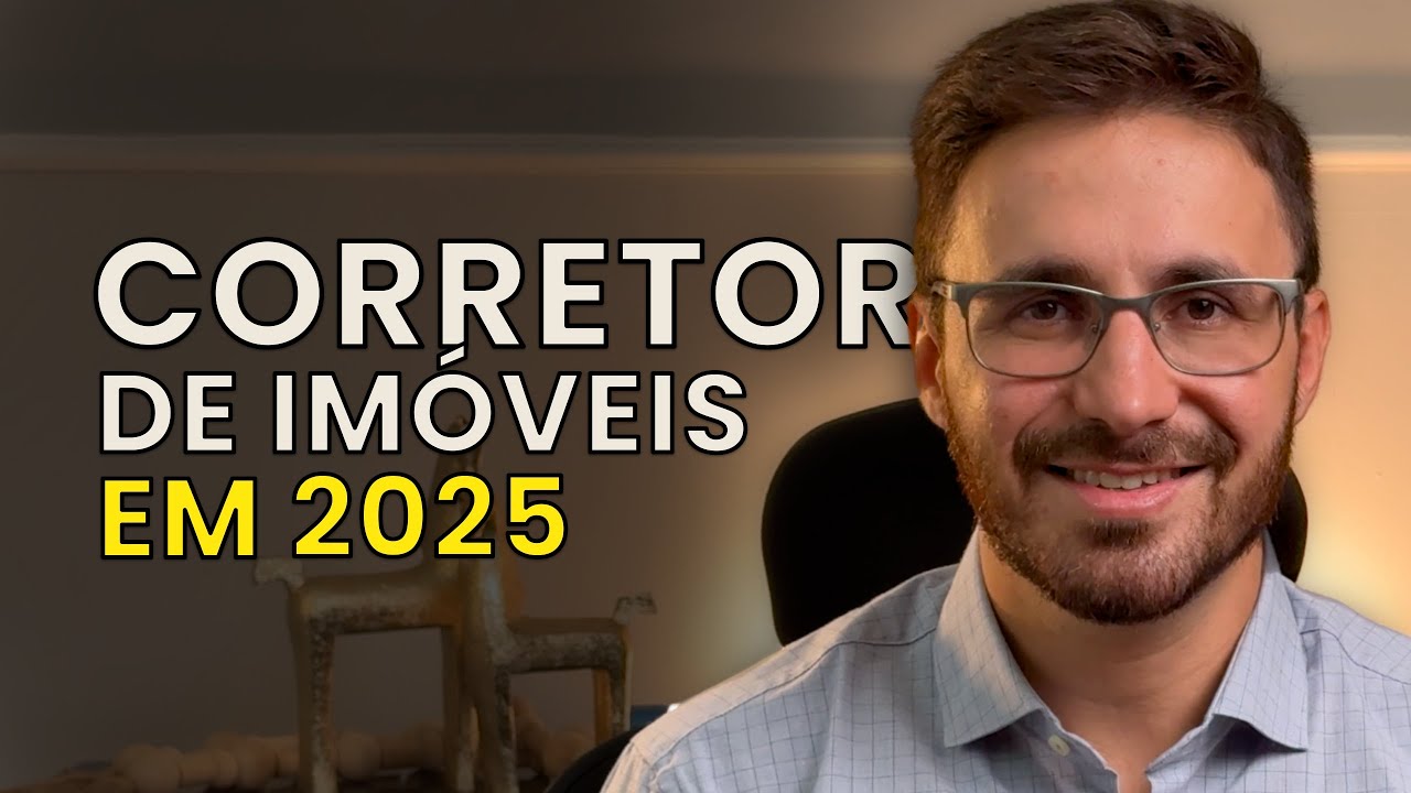 Vale a Pena Ser Corretor de Im&oacute;veis em 2025?