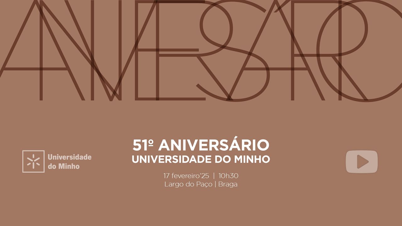 Sessão comemorativa do 51.º Aniversário da Universidade do Minho
