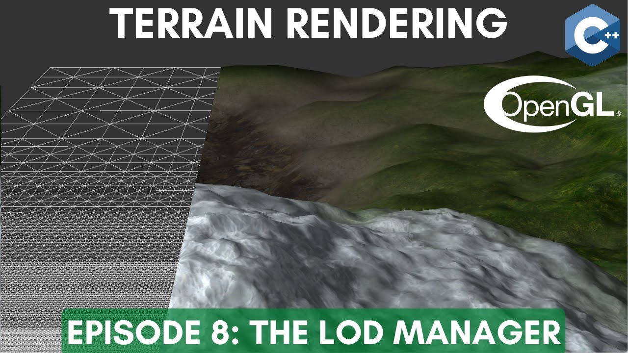The LOD Manager // Terrain Rendering episode #8