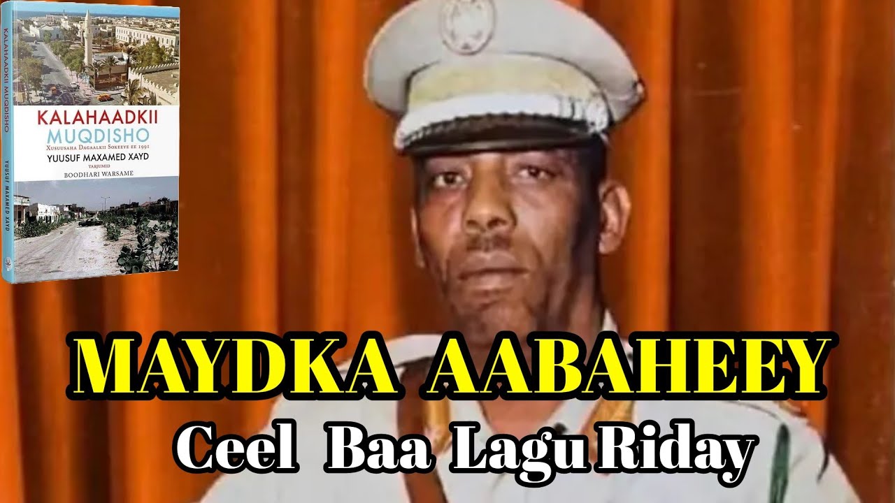 Maxamed Siyaad Barre Oo Kasheekeeyay Taariikh Nololeedkiisii Yaraantiisa Iyo Aabahiis Garba Weyne..