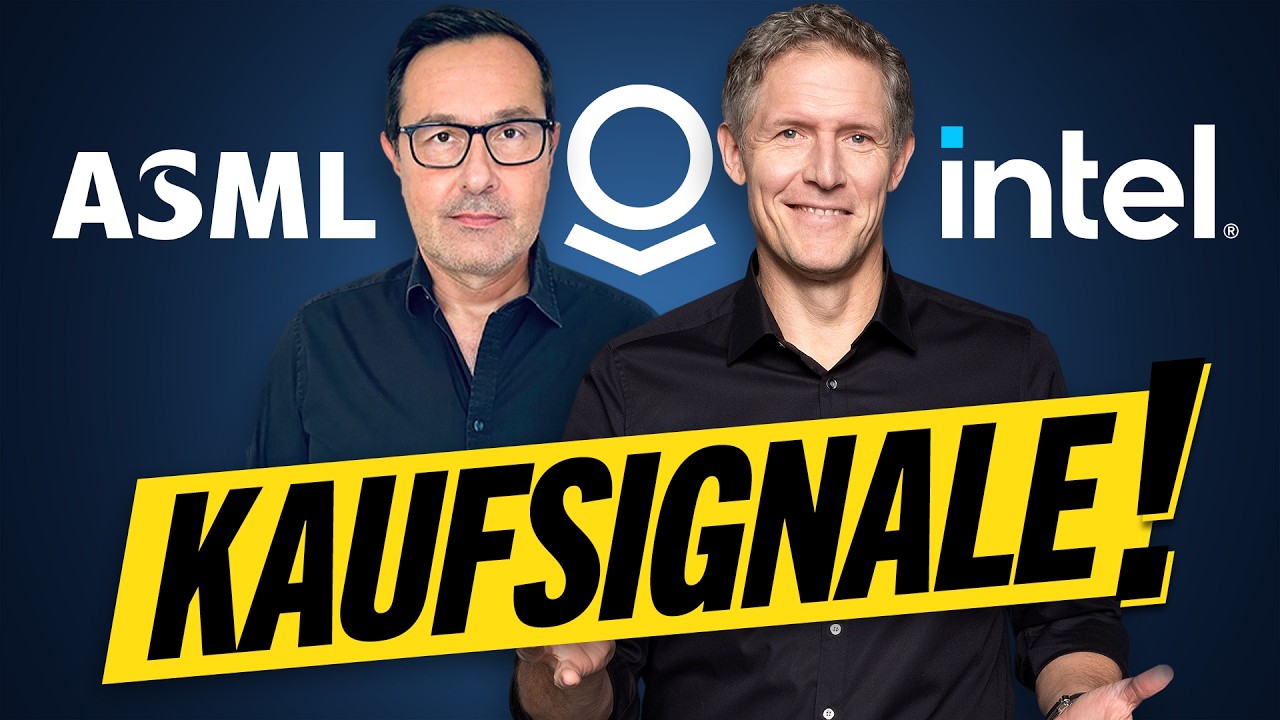 ASML &ndash; Palantir &ndash; Intel: Das sind Kaufsignale!