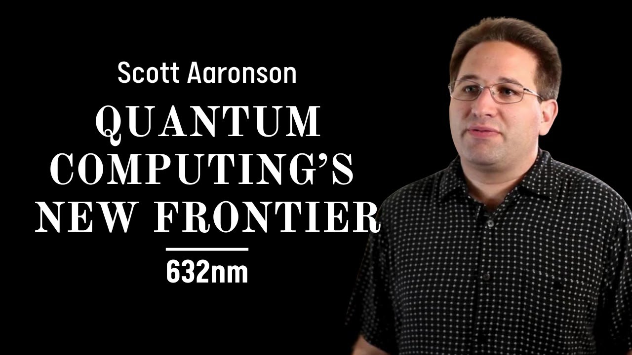 Quantum Complexity: Scott Aaronson on P vs NP and the Future